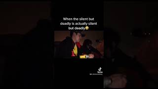 Never Trust A Silent But Deadly Fart