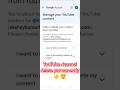 YouTube channel delete kaise kare l How to delete YouTube channel |YouTube channel kaise delete kare