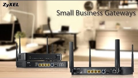 ZyXEL Small Business Gateways