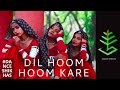 Dil hoom hoom kare dance cover  dance shikhas  rudaali 1993