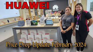 Huawei Price Drop Update February 2024 / Huawei Nova 11 Series  / MatePad Series  / MateBook Series