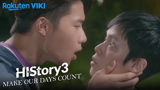 HIStory 3: Make Our Days Count - EP3 | I Need Confirmation
