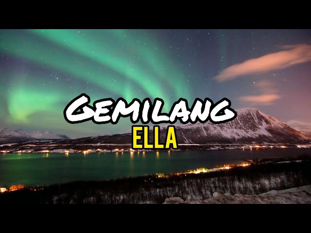 Ella - Gemilang (lirik) class=