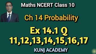 new syllabus 2023-24 maths class 10 ch 14 probability ex 14.1 q 11,12,13,14,15,16,17