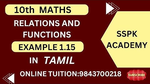 10th Maths chapter 1 relation and functions example 1.15 in Tamil@sspkacademy