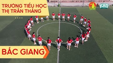 Trường Tiểu Học Thị Trấn Thắng | Nhảy Flashmob Cùng KUN Làm Việc Tốt Mỗi Ngày
