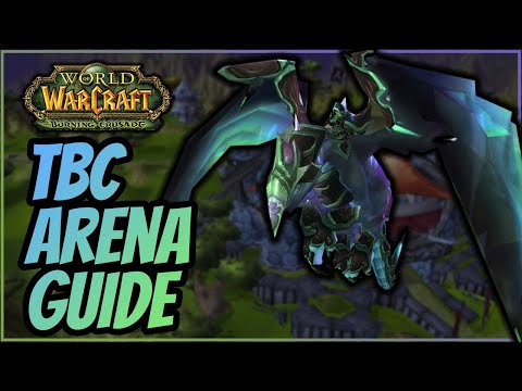 WoW TBC Classic Arena Guide - Everything You Need to Know to Get Started