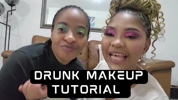 Drunk makeup Tutorial || What were we thinking???|| South African YouTuber