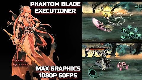 Phantom Blade: Executioners (Beta Test) Gameplay | Ultra Graphics 1080p 60Fps | Android/iOS