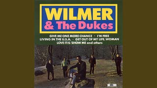 Miniatura del video "Wilmer & the Dukes - Give Me One More Chance"