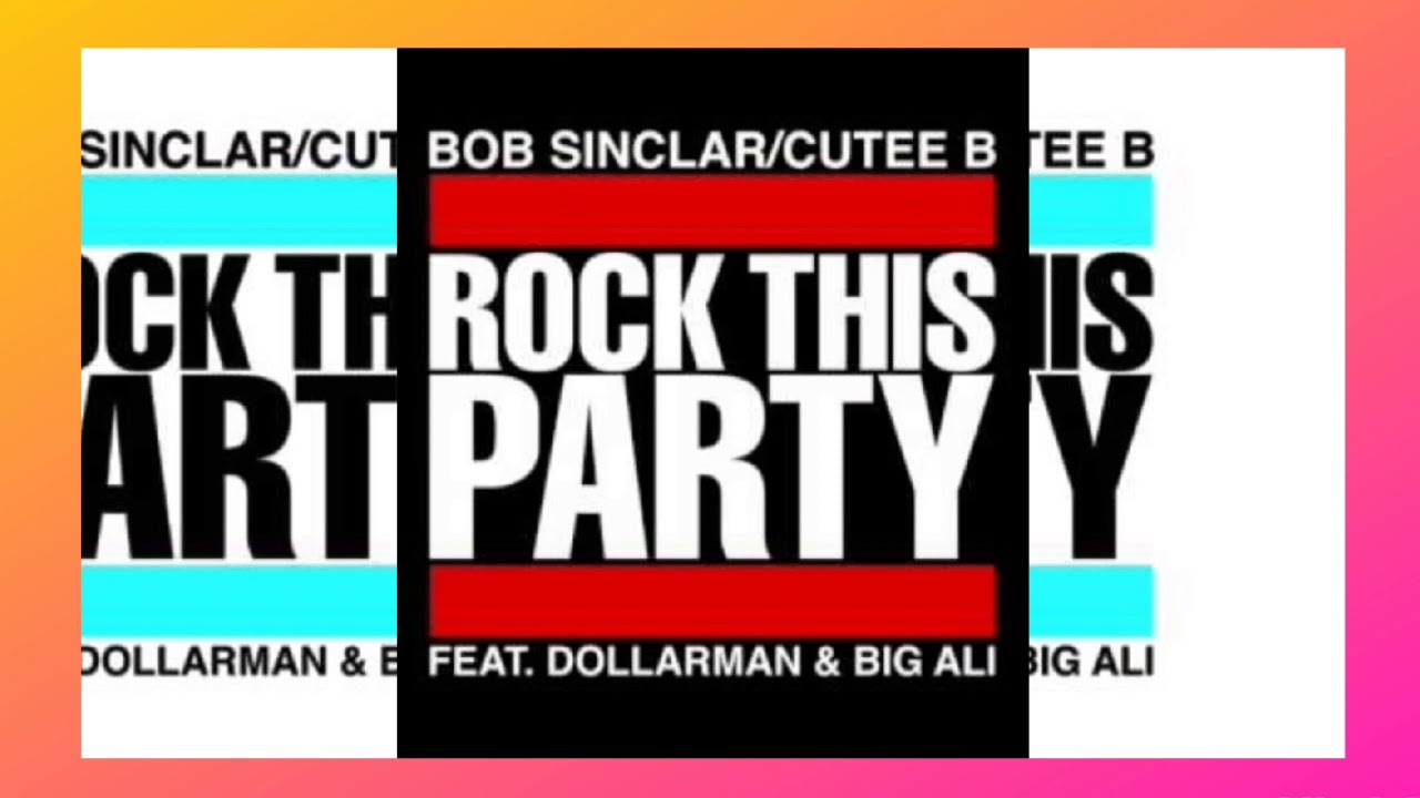 rock this party bob sinclair feat cutee b mp3 torrent