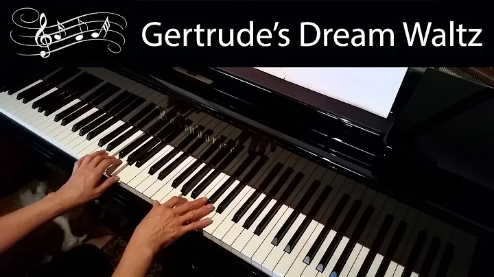 Gertrude's Dream Waltz, Beethoven (Late-Intermedia...