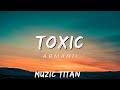 Armanii - Toxic NEW SONG