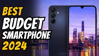 5 Best Budget Smartphones in 2024 - The Only 5 You Need to Know