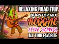 BEST RELAXING REGGAE 2026! Best English Road Trip Reggae Hits 🔥 REGGAE LOVE SONGS