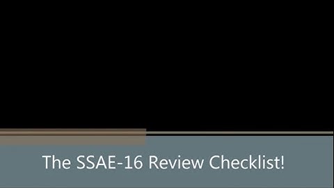 Using the SSAE 16 Review Checklist HD