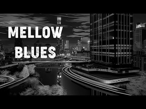 Slow Mellow Blues | Night Blues & Exquisite Slow Blues | Smooth Blues Jazz Instrumental