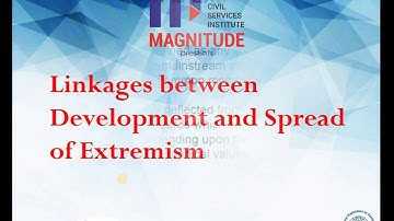 Internal Security - Linkages between Development & Extremism (UPSC Mains GS-3)