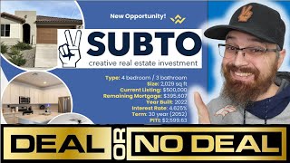 SUBTO WHOLESALE DEAL OR NO DEAL BREAKDOWN UNDERWRITING SUBJECT TO