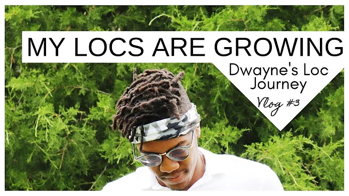 LOC GROWTH | Dwayne Loc Vlog #3