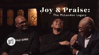 Joy & Praise: The McLendon Legacy