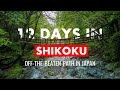 12 days in shikoku going offthebeatenpath  a japan travel itinerary