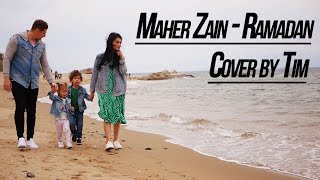 Maher Zain - Ramadan (English) I cover by male by Tim