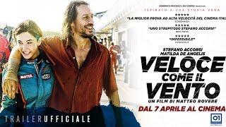 VELOCE COME IL VENTO (2016) di Matteo Rovere - Trailer ufficiale HD