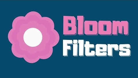 Bloom Filters Explained by Example