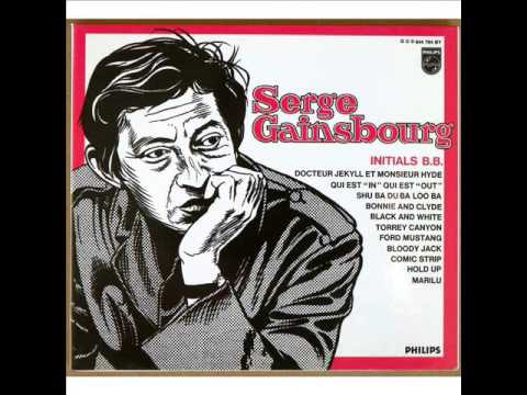 Serge Gainsbourg - Initials B.B 8 Bonnie And Clyde