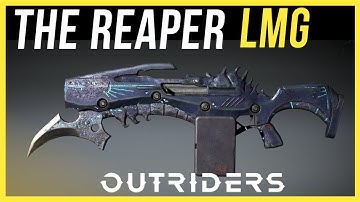 THE REAPER Legendary LMG Showcase & Gameplay | Ultimate Weakening Bullets Tier 3 Mod | OUTRIDERS