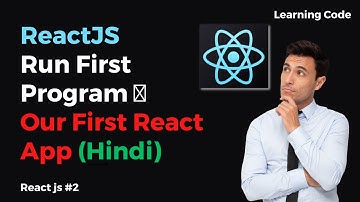 Creating our first react app using create-react-app | Complete React Course in Hindi | video #2