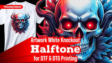 Artwork White Knockout Halftone for DTF & DTG Printing  Step by Step Tutorial