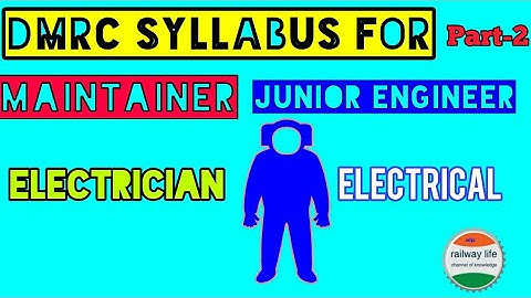 DMRC Syllabus for Maintainer Electrician & Junior Engineer Electrical | part-2 Technical