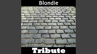Just Go Away - (Tribute to Blondie)