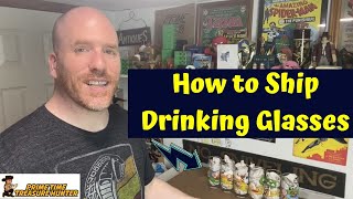 How to Ship Drinking Glasses without Breaking Them