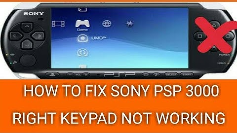 HOW TO FIX SONY PSP 3000 RIGHT KEYPAD NOT WORKING