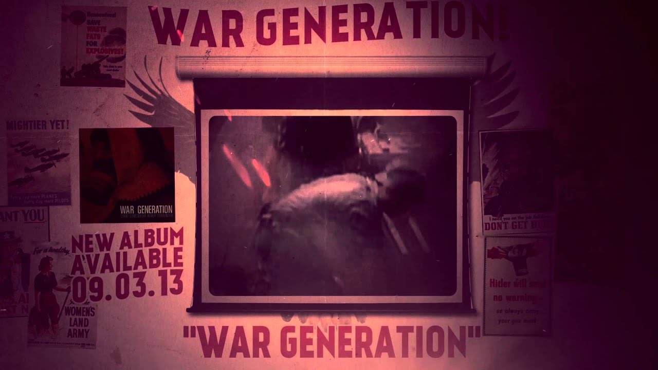 Watch War Generation - War Generation on YouTube Watch War Generation - War Generation on YouTube