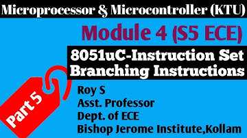 Module 4|Part 5|Branching Instructions|Microprocessors & Microcontrollers|S5 ECE-KTU|