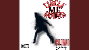 Circle Round Me