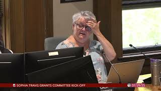 Sophia Travis Grants Committee Kick-Off, July 29, 2025