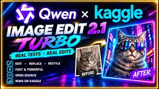 Qwen Image 2.1 Turbo — Image Edit (FREE Kaggle Workflow)