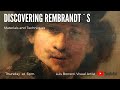 Discovering Rembrandt's Materials and Techniques