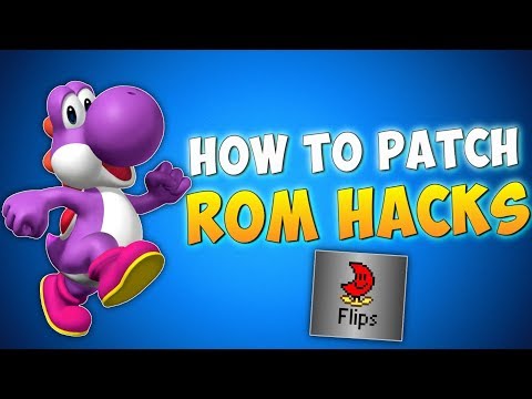 HOW TO PLAY ROM HACKS [] How To Patch BPS Files & Play Fan Made / Homebrew Games