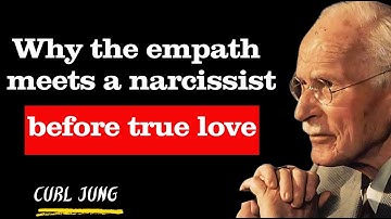 Why the Universe Sends the Empath a Narcissist Before the Right Person  Carl Jung Shadow