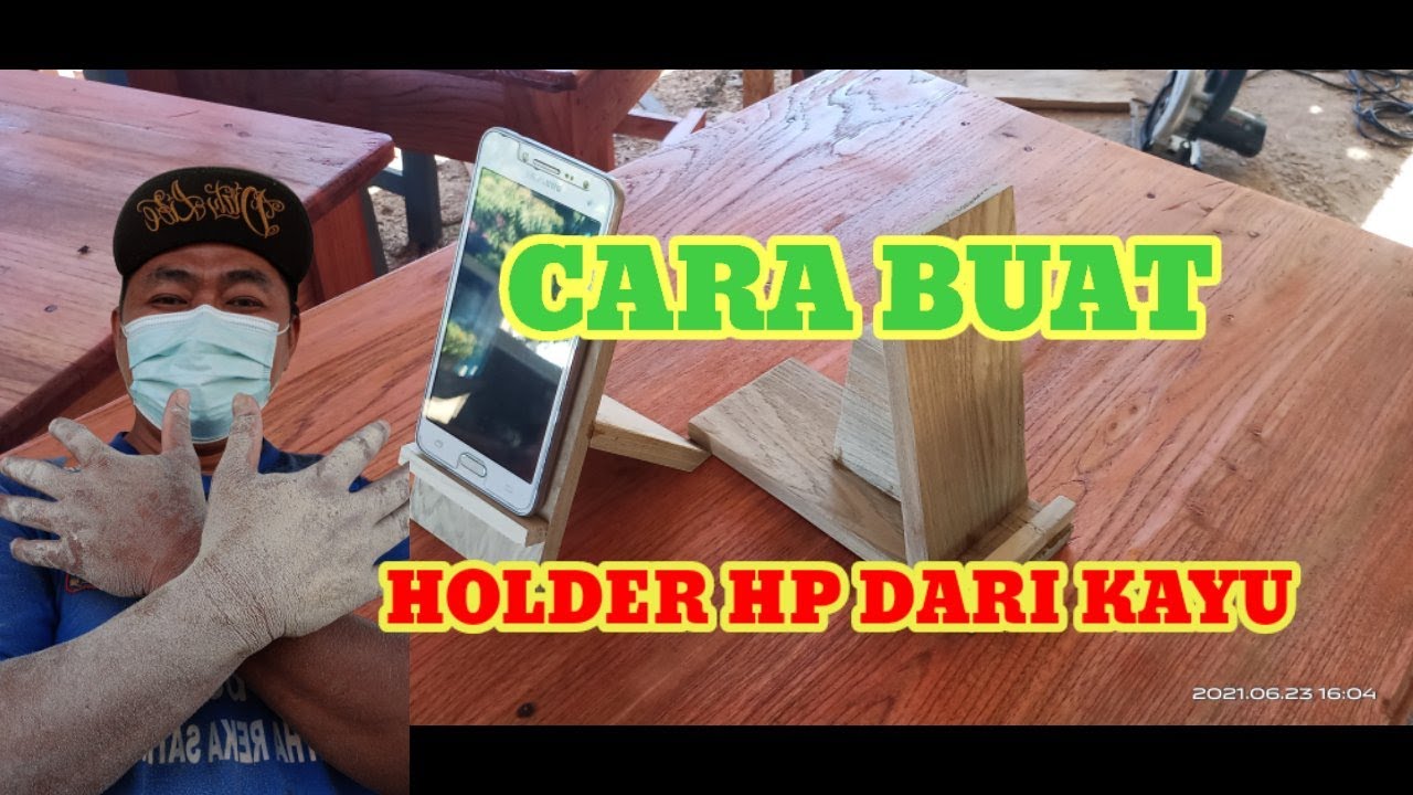 CARA MEMBUAT HOLDER HP DARI KAYU @purwokosipur1186