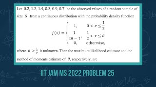 Estimation | IIT JAM MS 2022 Problem 25 Discussion