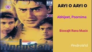 Ayee O Aayee O | Hindustan (1995) | Abhijeet Bhattacharya & Poornima | Biswajit Rana Music 