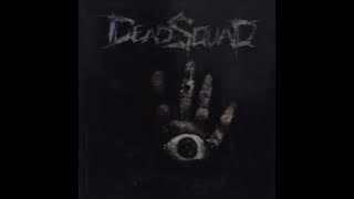Deadsquad - Pasukan Mati (HQ Audio)