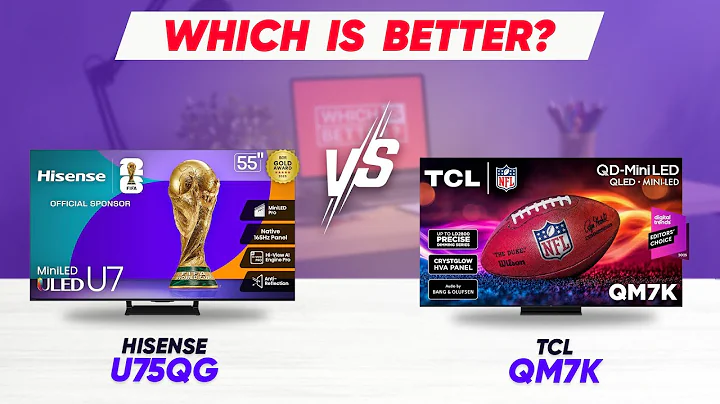 Hisense U75QG vs TCL QM7K: Best Mini LED TV Showdown for Gamers